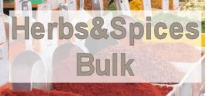 HERBS AND SPICES Bulk